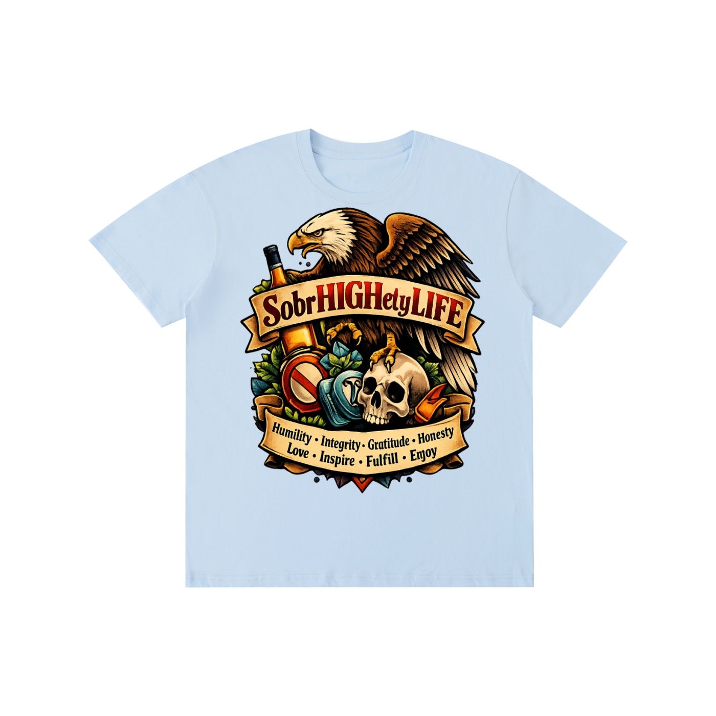 Men's T-shirt ,Women's T-shirts ,Recovery T-shirt ,Sobriety ,Addiction recovery ,High Life